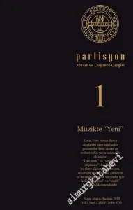 Partisyon Müzik ve Düşünce Dergisi - Dosya: Müzikte "Yeni" - Sayı: 1      Nisan, Mayıs, Haziran 2014