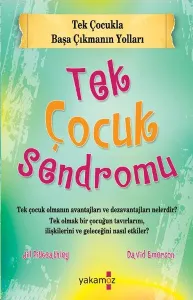 Tek Çocuk Sendromu