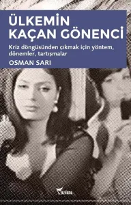 Ülkemin Kaçan Gönenci; Kriz Döngüsünden Çıkmak İçin Yöntem, Dönemler, Tartışmalar