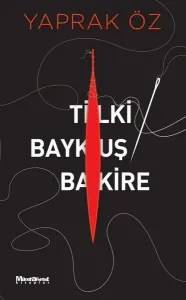 Tilki Baykuş Bakire
