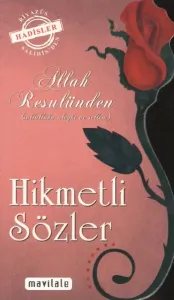 Allah Resulünden Hikmetli Sözler