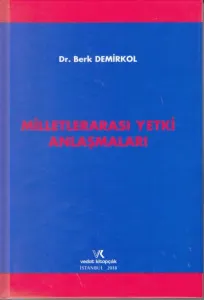 Milletlerarası Yetki Anlaşmaları