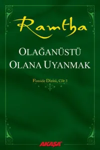 Olağanüstü Olana Uyanmak; Fireside Dizisi, Cilt 3