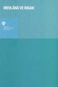 Mevlana ve İnsan; (Sempozyum Bildirileri)