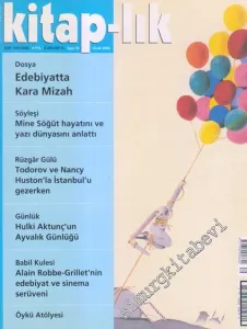 Kitap-lık: Aylık Edebiyat Dergisi, Dosya: Edebiyatta Kara Mizah - Sayı: 79      Ocak  2005