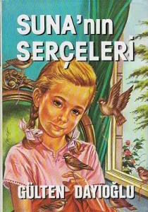 Suna'nın Serçeleri - Ciltli Kitap