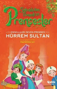 Engellileri Seven Prenses;Hürrem Sultan