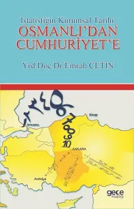 İstatistiğin Kurumsal Tarihi : Osmanlı'dan Cumhuriyet'e