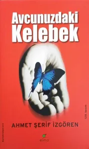 Avcunuzdaki Kelebek