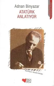 Atatürk Anlatıyor