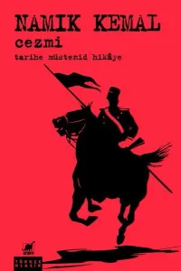 Cezmi - Tarihe Müstenid Hikaye