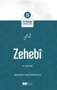 Zehebi; Siyerin Öncüleri 26