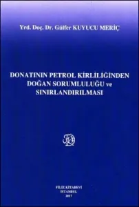 Donatının Petrol Kirliliğinden Doğan Sorumluluğu ve Sınırlandırılması