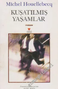 Kuşatılmış Yaşamlar -        2001