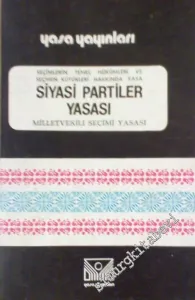 Siyasi Partiler Yasası - Milletvekili Seçimi Yasası, 1983 -        1983