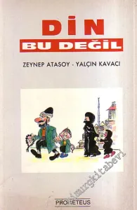 Din Bu Değil -