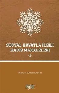 Sosyal Hayatla İlgili Hadis Makaleleri - 1