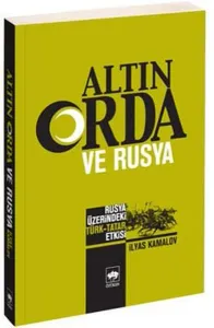 Altın Orda ve Rusya; Rusya Üzerindeki Türk - Tatar Etkisi