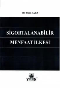 Sigortalanabilir Menfaat İlkesi