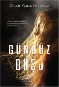 GÜNDÜZ DÜŞÜ - CİLTSİZ
