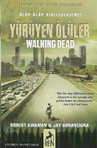 Yürüyen Ölüler - Ölüp Ölüp Dirileceksiniz