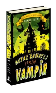 Beyaz Kanatlı Vampir - 5 Yıkım