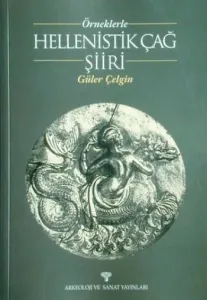 Örneklerle| Hellenistik Çağ Şiiri