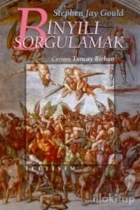 Binyılı Sorgulamak