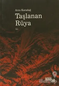 Taşlanan Rüya
