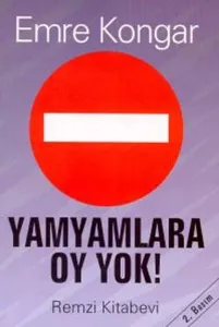 Yamyamlara Oy Yok Siyaset Ve Yağma Emre Kongar Remzi Kitabevi 9789751406637