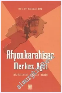 Afyonkarahisar Merkez Ağzı : Dil Özellikleri Metinler Sözlük -         2006