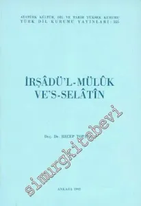 İrşâdü'l-Mülûk ve's-Selâtîn -        1992