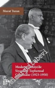 Modern Türkiye'de Siyasal ve Toplumsal Çalışmalar 1923 - 1950 -