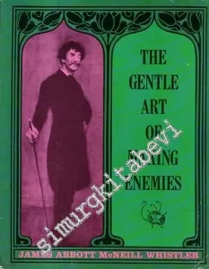 The Gentle Art of Making Enemies: With An Introduction by Alfred Werner -