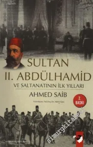 Sultan 2. Abdülhamit ve Saltanatın İlk Yılları -        2008