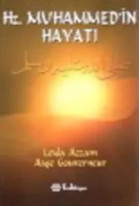 Hz. Muhammed’in Hayatı