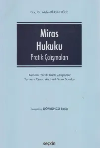 Miras Hukuku Pratik Çalışmaları