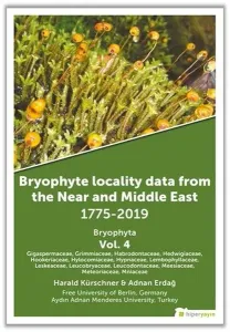 Bryophyte Locality Data From The Near and Middle East 1775-2019 Bryophyta Vol. 4