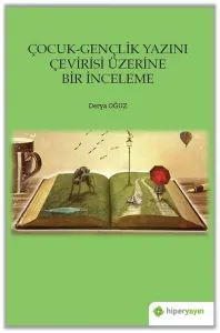 Çocuk-Gençlik Yazını Çevirisi Üzerine Bir İnceleme