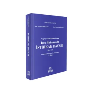 Yargıtay ve BAM Kararları Işığında İcra Hukukunda İstihkak Davası İİK m. 96-99