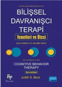 Bilişsel Davranışçı Terapi; Temelleri ve Ötesi