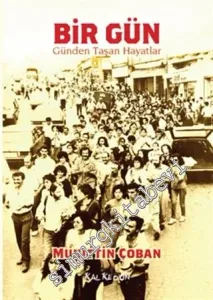 Bir Gün: Günden Taşan Hayatlar -