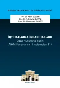 Ceza Hukukuna İlişkin AİHM Kararlarının İncelemeleri 1