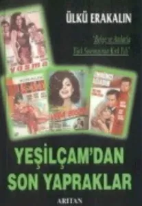 Yeşilçam'dan Son Yapraklar