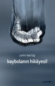 Kaybolanın Hikayesi