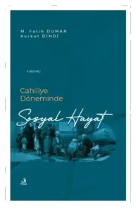 Cahiliye Döneminde Sosyal Hayat