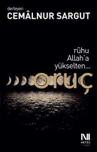 Ruhu Allaha Yükselten Oruç