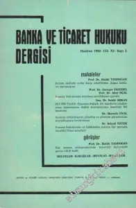 Banka ve Ticaret Hukuku Dergisi - Sayı: 3  XI    Haziran