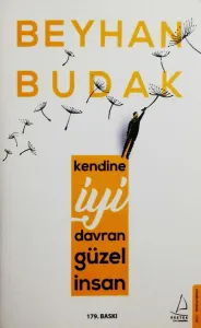 Kendine İyi Davran Güzel İnsan