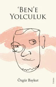 ‘Ben'e Yolculuk